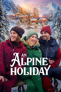 Watch An Alpine Holiday