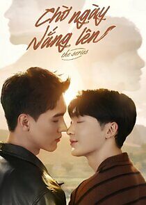 Watch Chờ Ngày Nắng Lên