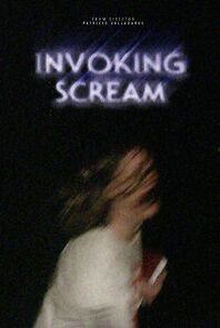 Watch Invoking Scream