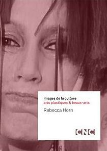 Watch Rebecca Horn