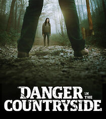 Watch Danger in the Countryside
