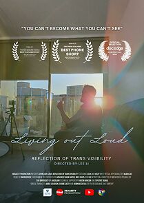 Watch Living Out Loud: Reflection of Trans Visibility (Short 2024)