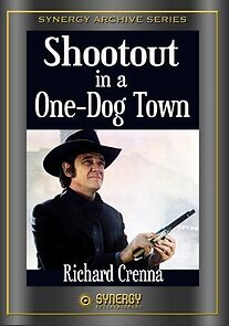 Watch Shootout in a One Dog Town