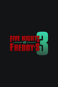 Watch Five Nights at Freddy's 3