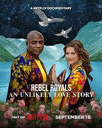 Watch Rebel Royals: An Unlikely Love Story