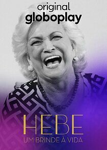 Watch Hebe: Um brinde à vida
