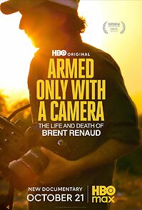 Watch Armed Only with a Camera: The Life and Death of Brent Renaud (Short 2025)