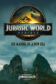 Watch Jurassic World Rebirth: The Making of a New Era (TV Special 2025)