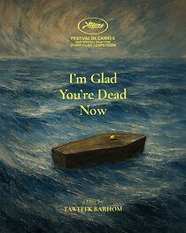 Watch I'm Glad You're Dead Now (Short 2025)
