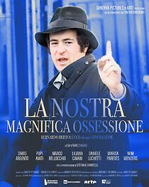 Watch La nostra magnifica ossessione - Bernardo Bertolucci e la sua generazione