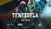 Watch Venezuela: the truth