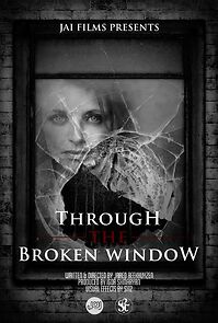 Watch Through the Broken Window (Short 2013)