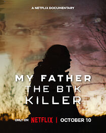 Watch My Father, the BTK Killer
