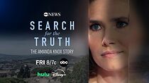 Watch Search for the Truth: The Amanda Knox Story (TV Special 2025)