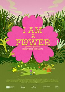 Watch I am a Flower (Short 2024)