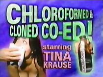 Watch Chloroformed and Cloned Co-Ed!