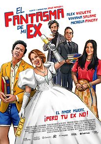 Watch El Fantasma de mi Ex