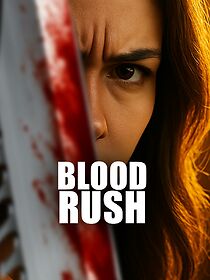 Watch Blood Rush