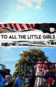 Watch To All The Little Girls