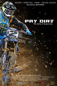 Watch Pay Dirt: The Story of Supercross