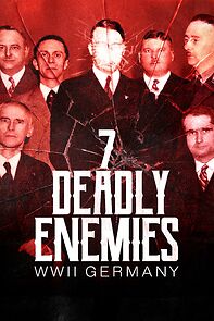 Watch The Seven Deadly Enemies: WWII Germany