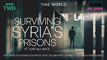 Watch Surviving Syria's Prisons (TV Special 2025)