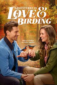 Watch Adventures in Love & Birding
