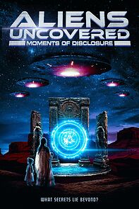 Watch Aliens Uncovered: Moments of Disclosure