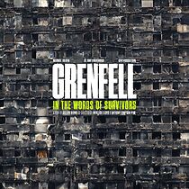 Watch Grenfell: In the Words of Survivors