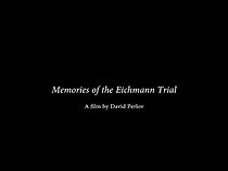 Watch Memories of the Eichmann Trial