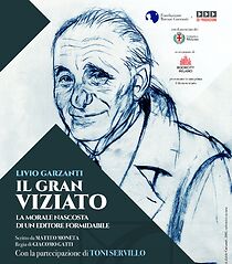 Watch Livio Garzanti: Il gran viziato - La morale nascosta di un editore formidabile