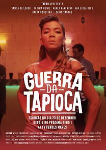 Watch Guerra da Tapioca
