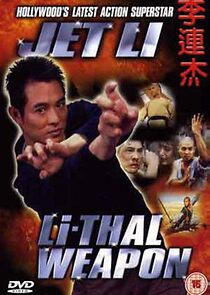 Watch Jet Li Li-Thal Weapon