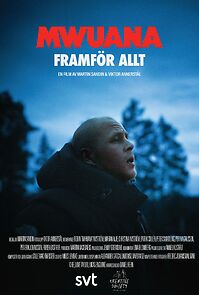 Watch Mwuana - Framför allt