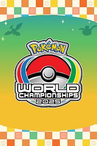 Watch 2025 Pokémon World Championships