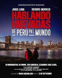 Watch Hablando Huevadas: De Perú pal mundo
