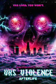 Watch VHS Violence: Afterlife