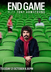 Watch End Game with Tony Armstrong
