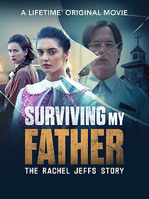 Watch Surviving My Father: The Rachel Jeffs Story