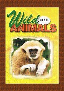 Watch Wild About Animals