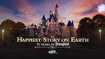 Watch The Happiest Story on Earth: 70 Years of Disneyland - 20/20 Special Edition (TV Special 2025)