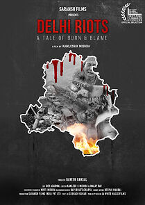 Watch Delhi Riots... A tale of burn & blame