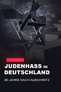 Watch Judenhass in Deutschland - 80 Jahre nach Auschwitz