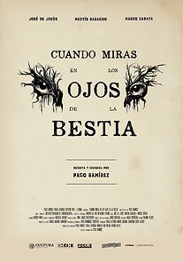 Watch Cuando Miras en los Ojos de la Bestia (Short)