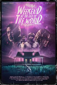 Watch Weekend at the End of the World