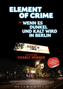 Watch Element of Crime in Wenn es dunkel und kalt wird in Berlin