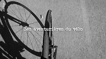 Watch Les aventurières du vélo