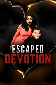 Watch Escaped Devotion