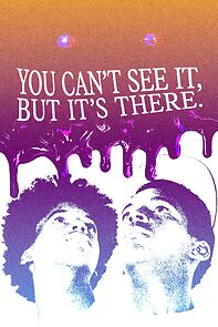 Watch You Can't See It, But It's There. (Short 2025)