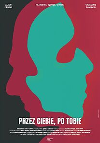 Watch Przez Ciebie, po Tobie (Short 2024)